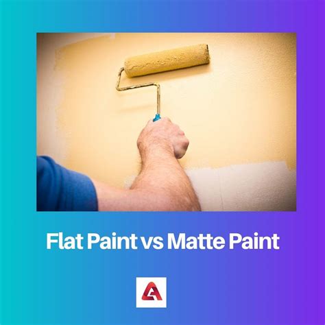Flat Vs Matte Paint Difference And Comparison Flat Vs Matte Paint Difference And Comparison