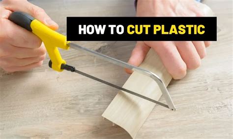 How To Cut Plastic