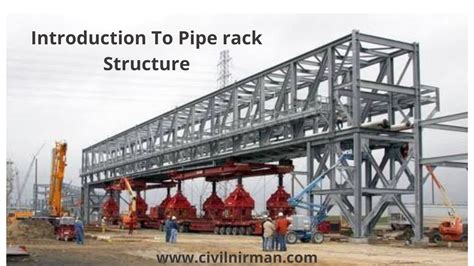 Introduction To Pipe Rack Structure 1 Introduction To Pipe Rack Structure 1