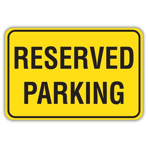 Parking Sign Reserved
