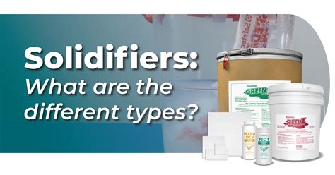 Solidifiers What Are The Different Types Solidifiers What Are The Different Types